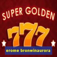 erome bronwinaurora